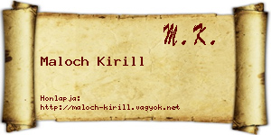 Maloch Kirill névjegykártya
